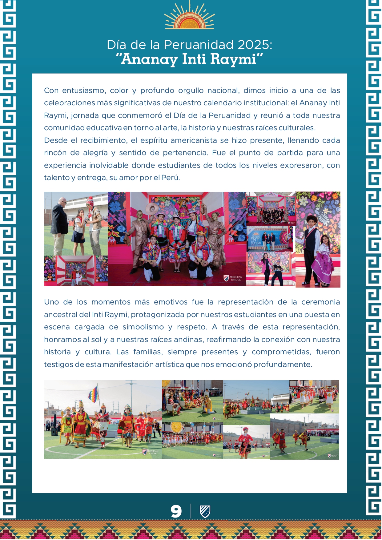 Presentamos la 6ta edición de nuestro boletín institucional, correspondiente al mes de julio 2025.  We are a American School!