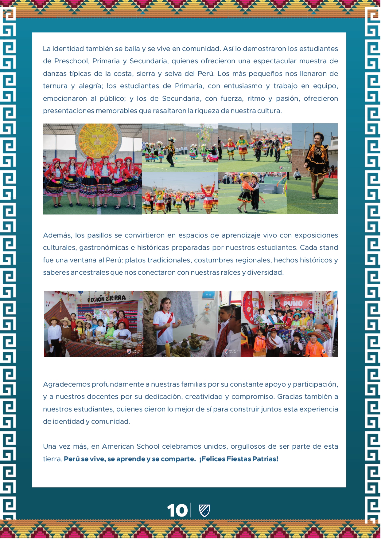Presentamos la 6ta edición de nuestro boletín institucional, correspondiente al mes de julio 2025.  We are a American School!