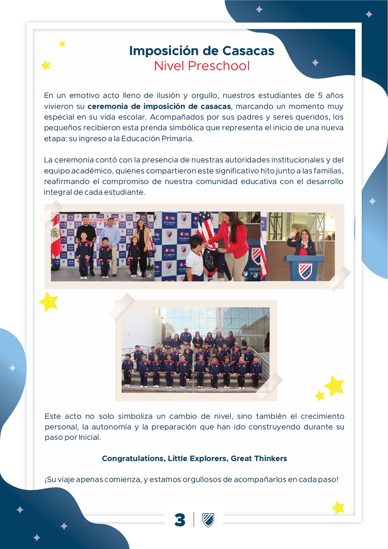 Presentamos la 6ta edición de nuestro boletín institucional, correspondiente al mes de julio 2025.  We are a American School!
