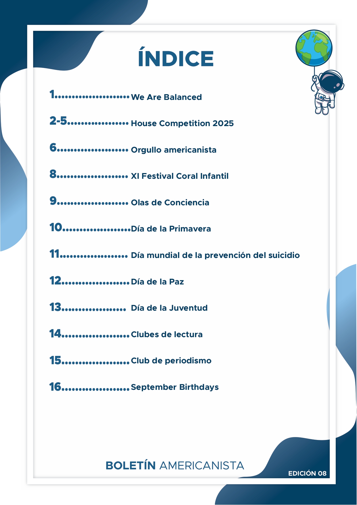 Presentamos la 6ta edición de nuestro boletín institucional, correspondiente al mes de Setiembre 2025.  We are a American School!