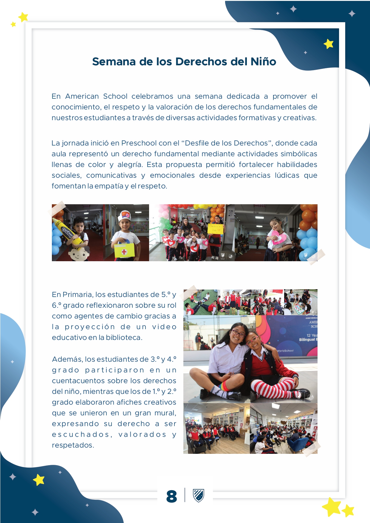 Presentamos la 6ta edición de nuestro boletín institucional, correspondiente al mes de Setiembre 2025.  We are a American School!