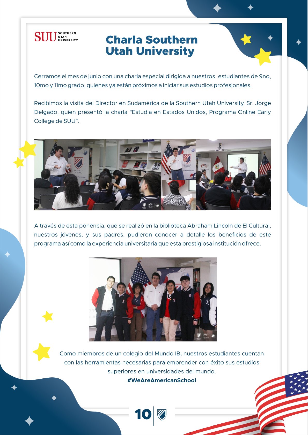 Presentamos la 4ta edición de nuestro boletín institucional, correspondiente al mes de junio 2024.  We are American School!