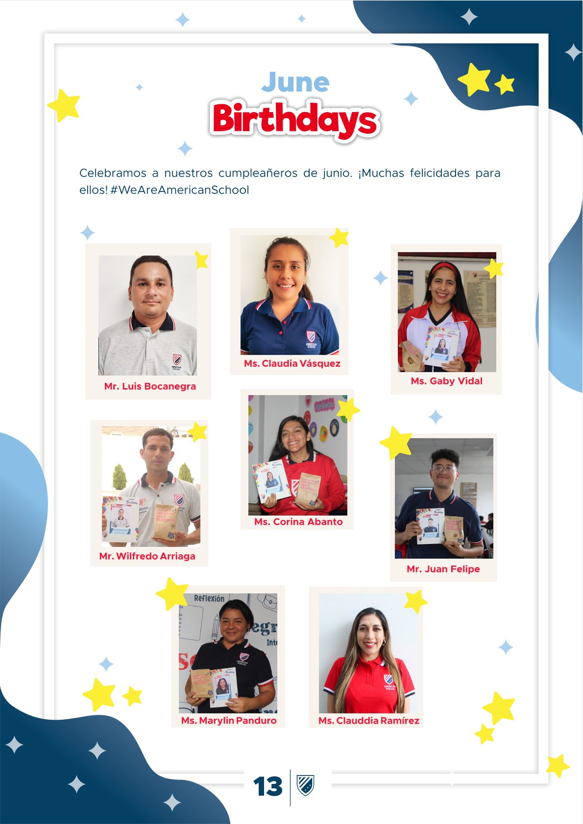 Presentamos la 4ta edición de nuestro boletín institucional, correspondiente al mes de junio 2024.  We are American School!