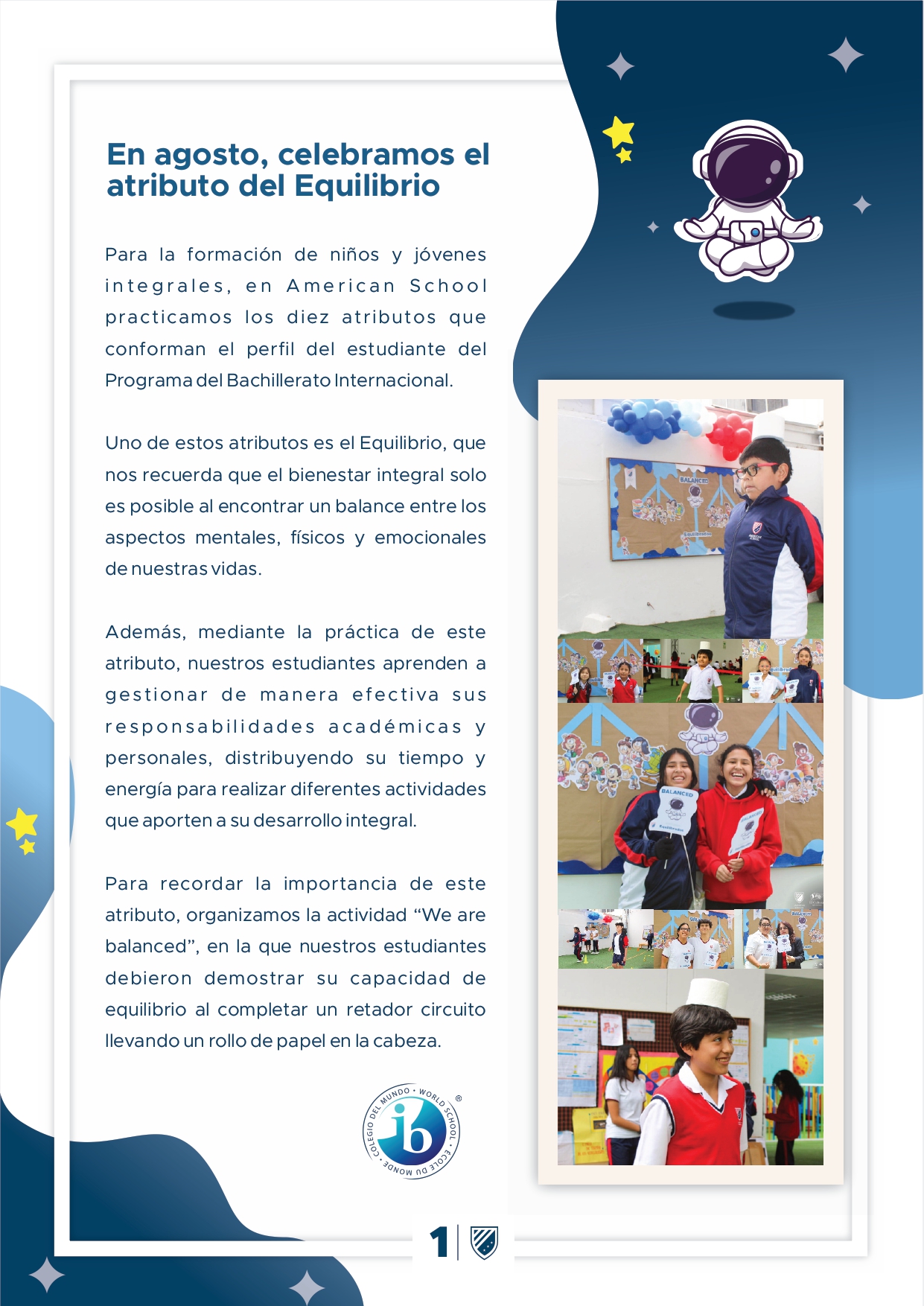 Presentamos la 6ta edición de nuestro boletín institucional, correspondiente al mes de agosto 2024.  We are an American School!
